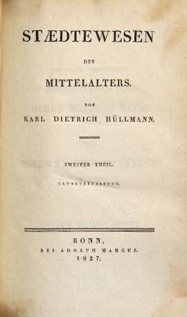 Städtewesen des Mittelalters, 2. Grundverfassung