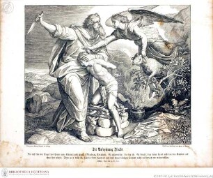 Die Bibel in Bildern : 240 Darstellungen, erfunden und auf Holz gezeichnet von Julius Schnorr von Carolsfeld Leipzig : Wigand, 1860. - X, 38 S., 240 Bl. : überw. Ill. lt KayserDie Opferung Isaaks - Die Bibel in Bildern