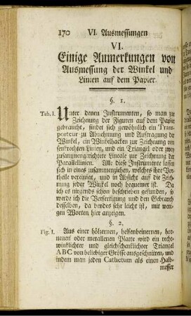 VI. Einige Anmerkungen von Ausmessung der Winkel und Linien auf dem Papier.