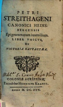 Epigrammatum iuuenilium Liber Vnicvs, Et Victoria Navpactaea