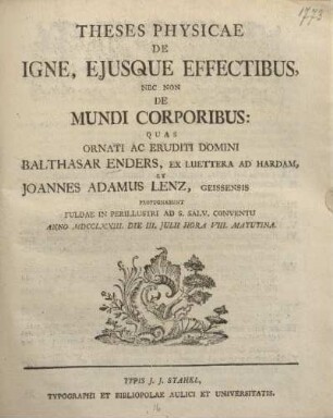 Theses physicae de igne, ejusque effectibus, nec non de mundi corporibus
