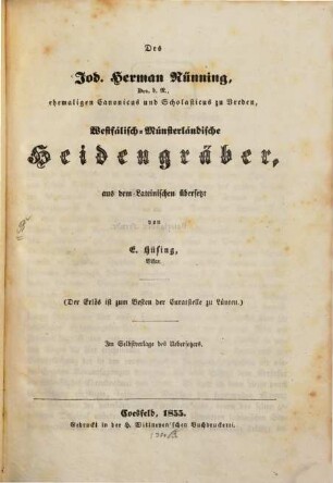 Des Jod. Herman Nünning, Drs. b. R., ehemaligen Canonicus und Scholasticus zu Breden, Westfälisch-Münsterländische Heidengräber