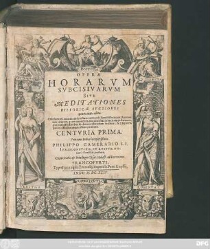 1: Operae Horarum Subcisivarum Sive Meditationes Historicae Auctiores quam antea editae : Continentes accuratum delectum memorabilium Historiarum, & rerum tam veterum, quam recentium, singulari studio invicem collatarum, quae omnia lectoribus & uberem admodum fructum, & liberalem pariter oblectationem afferre poterunt