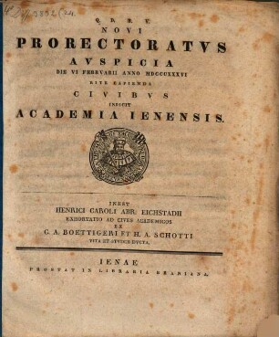 Novi Prorectoratus auspicia d. VI. Febr. a. 1836 rite capienda Civibus indicit Academia Ienensis
