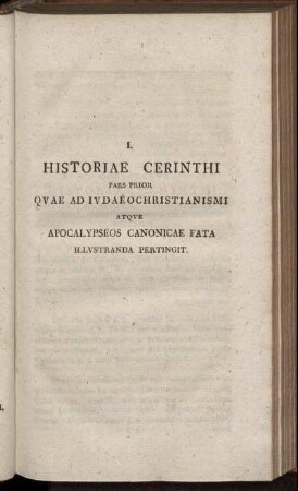 I. Historia Cerinthi Pars Prior Quae Ad Iudaeochristianismi Atque Apocalypseos Canonicae Fata Illustranda Pertingit.