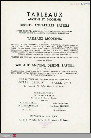 Tableaux anciens et modernes : dessins, aquarelles, pastels : par Boggs, Bonnard, Brown (J.L.), Flers, Frank-Will, Harpignies [und weiteren] : tableaux modernes : par Anastasi, Barye, Benassit, Chaigneau, Chintreuil, Cosson, Damoye [und weiteren] : palettes des peintres: Berne-Bellecour, Toudouze, Puvis de Chavannes : sculpture par Desbois : tableaux anciens, dessins, pastels : par, ou attribués à: Breughel (Jean), Cuyp (Albert), Cuyp (Benjamin), Eeckhout, Goltzius (Hendrich) [und weiteren] : dont la vente aux enchères publiques aura lieu Hôtel Drouot, Salle No 8, le vendredi 11 juillet 1941