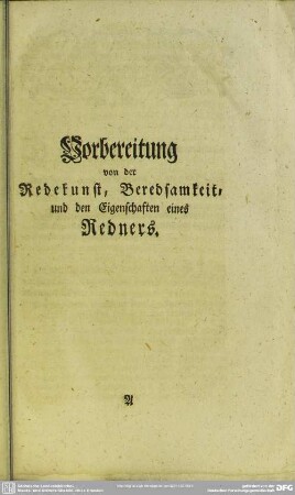 Vorbereitung von der Redekunst, Beredsamkeit, und den Eigenschaften eines Redners