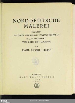 Norddeutsche Malerei : Studien zur ihrer Entwicklungsgeschichte im 15. Jahrhundert - von Köln bis Hamburg