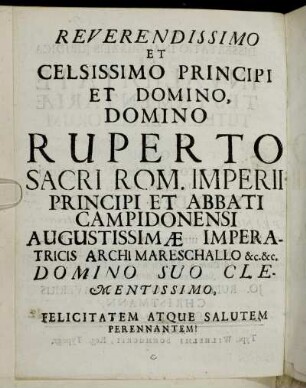 Reverendissimo et Celsissimo Principi et Domino, Domino Ruperto[...]