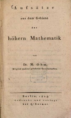 Aufsätze aus dem Gebiete der höhern Mathematik