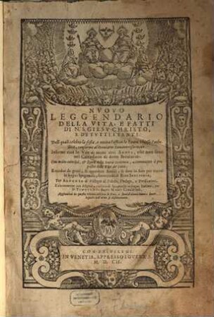 Nuovo Legendario della vita e fatti di N. S. Giesù Christo e di tutti Santi