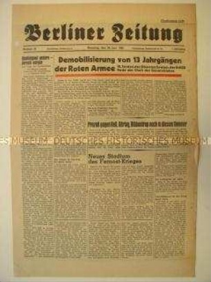 Tageszeitung für den Sowjetischen Sektor Berlins "Berliner Zeitung" u.a. zum Prozess gegen Heß, Ribbentrop und Göring und zur Demobilisierung in der Roten Armee