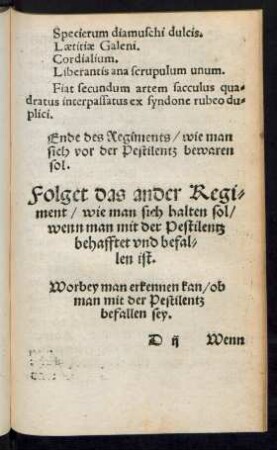 Folget das ander Regiment/ wie man sich halte sol/ wenn man mit der Pestilentz behafftet und befallen ist.