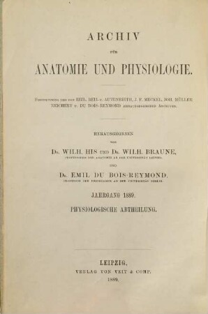 Archiv für Anatomie und Physiologie. Physiologische Abteilung, Archiv für Physiologie. 1889