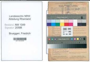Entnazifizierung Friedrich Brueggen , geb. 09.02.1898 (Zugfuehrer)