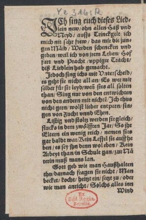 JCh sing euch dieses Lied=||lein new/ ohn allen Haß vnd || Neyd/