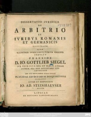 Dissertatio Ivridica De Arbitrio Ex Ivribvs Romanis Et Germanicis Illvstrato