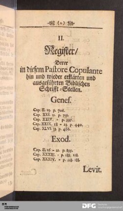 II. Register/ Derer in diesem Pastore Copulante hin und wieder erklärten und ausgeführten Biblischen Schrifft-Stellen.