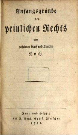 Anfangsgründe des peinlichen Rechts