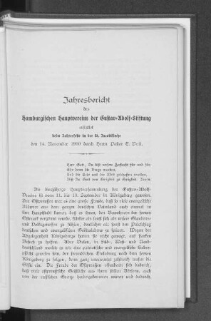 Jahresbericht des Hamburgischen Hauptvereins der Gustav=Adolf=Stiftung erstattet beim Jahresfeste in der St. Jacobikirche den 14. November 1900 durch Herrn Pastor E. Vett.