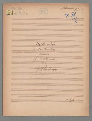 Vier deutsche Gesänge op. 48,2 - BSB Mus.ms. 4526-2a : "Heerbannlied"
