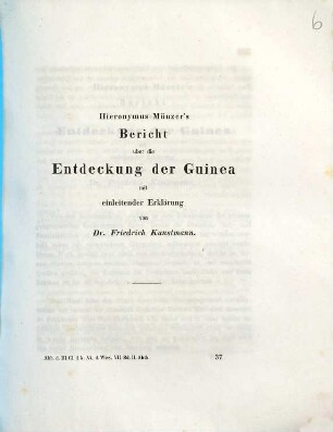 Hieronymus Münzer's Bericht über die Entdeckung der Guinea