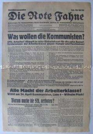 Sonderausgabe der kommunistischen Tageszeitung "Die Rote Fahne" zu den Landtagswahlen in Preußen mit "10 Fragen an die sozialdemokratischen Arbeiter"