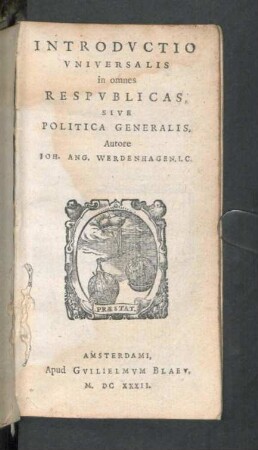 Introdvctio Vniversalis in omnes Respvblicas, Sive Politica Generalis