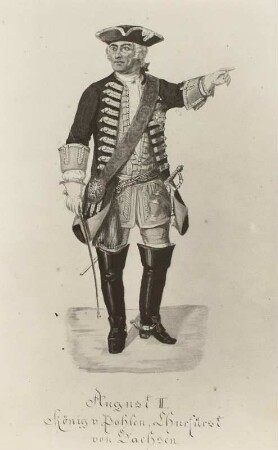 Friedrich August der Starke als König von Polen in Uniform : August II. König v. Pohlen, Churfürst von Sachsen (Friedrich August der Starke als König von Polen in Uniform). Aquarell vermutlich von Rudolf Trache. Dresden: Sammlung Friedrich August