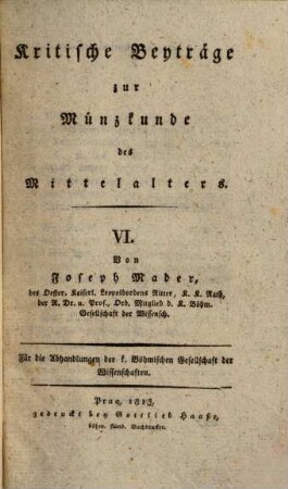Jos[eph] Maders Kritische Beyträge zur Münzkunde des Mittelalters, 6