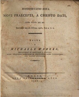 Interpretatio nova novi praecepti, a Christo dati, Joh. XIII. 34.35