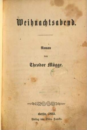 Weihnachtsabend : Roman von Theodor Mügge