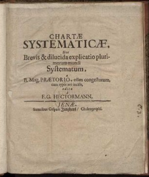 Chartae Systematicae, Sive Brevis & dilucida explicatio plurimorum mundi Systematum