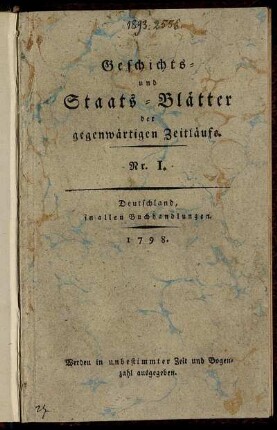 1: Geschichts- und Staats-Blätter der gegenwärtigen Zeitläufe