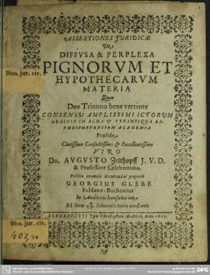 Assertiones Iuridicae De Diffusa & Perplexa Pignorum Et Hypothecarum Materia