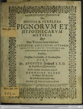 Assertiones Iuridicae De Diffusa & Perplexa Pignorum Et Hypothecarum Materia