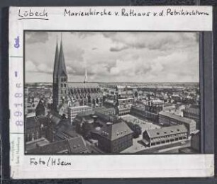 Lübeck: Marienkirche und Rathaus vom Petrikirchturm