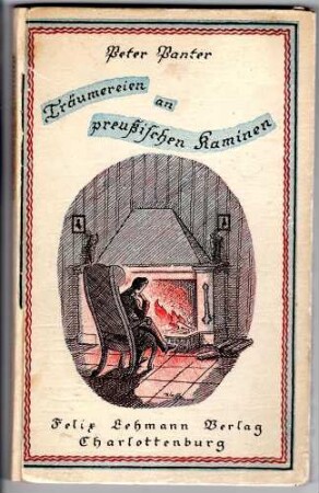 "Träumereien an preußischen Kaminen", Peter Panter