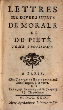 Lettres Sur Divers Sujets De Morale Et De Piété. Tome Troisième