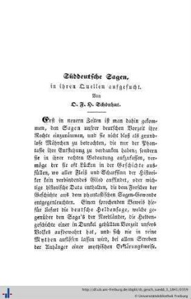 1. Süddeutsche Sagen in ihren Quellen aufgesucht.