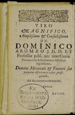 Viro Magnifico ... Dn. Dominico Arumaeo ...
