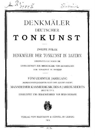 Mannheimer Kammermusik des 18. Jahrhunderts : Mannheimer Kammermusik des achtzehnten Jahrhunderts, 1. Quartette und Quintette (ohne Klavier)