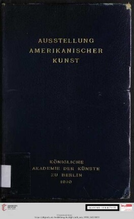 Ausstellung amerikanischer Kunst : März-April 1910