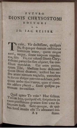 Fvtvro Dionis Chrysostomi Editori S. D. Io. Iac. Reiske