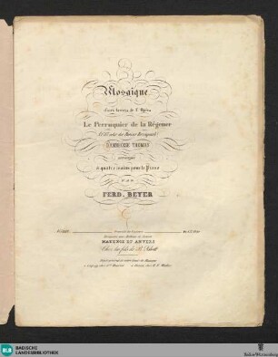 Mosaique d'airs favoris de l'opera "Le Perruquier de la Régence", (1717 oder der Pariser Perrüquier)