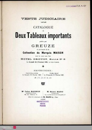 Catalogue de deux tableaux importants peints par Greuze et provenant de la collection du Marquis Maison dont la vente aura lieu Hotel Drouot, le 24 février 1896 ... /, Hotel Drouot