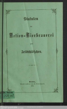 Statuten der Actien-Bierbrauerei zum Feldschösschen