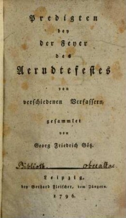 Predigten bey der Feyer des Ärndtefestes
