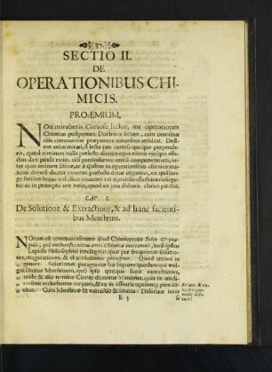 Sectio II. De Operationibus Chimicis. [Cap. I.- Cap. VI.]