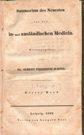 Bd. 1 (Jahrg. 1832) = No 1-No 8: Summarium des Neuesten aus der in- und ausländischen Medicin